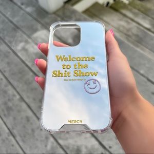 iPhone 13 Pro “Welcome to the Shit Show” mirror case